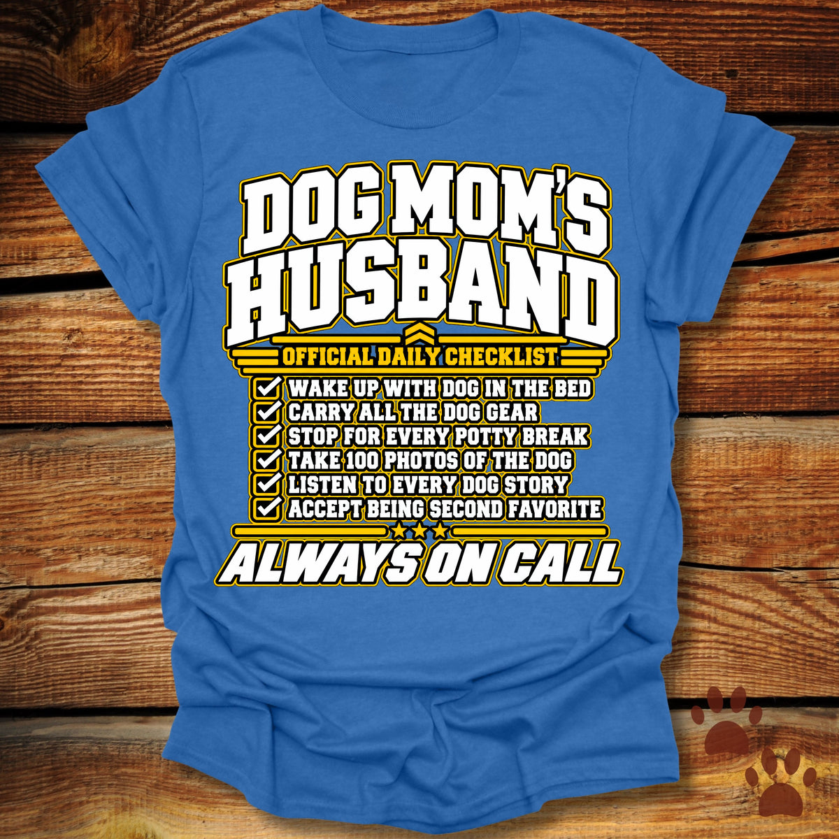 Dog Mom's Husband T-Shirt