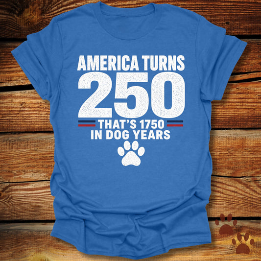 1750 In Dog Years T-Shirt