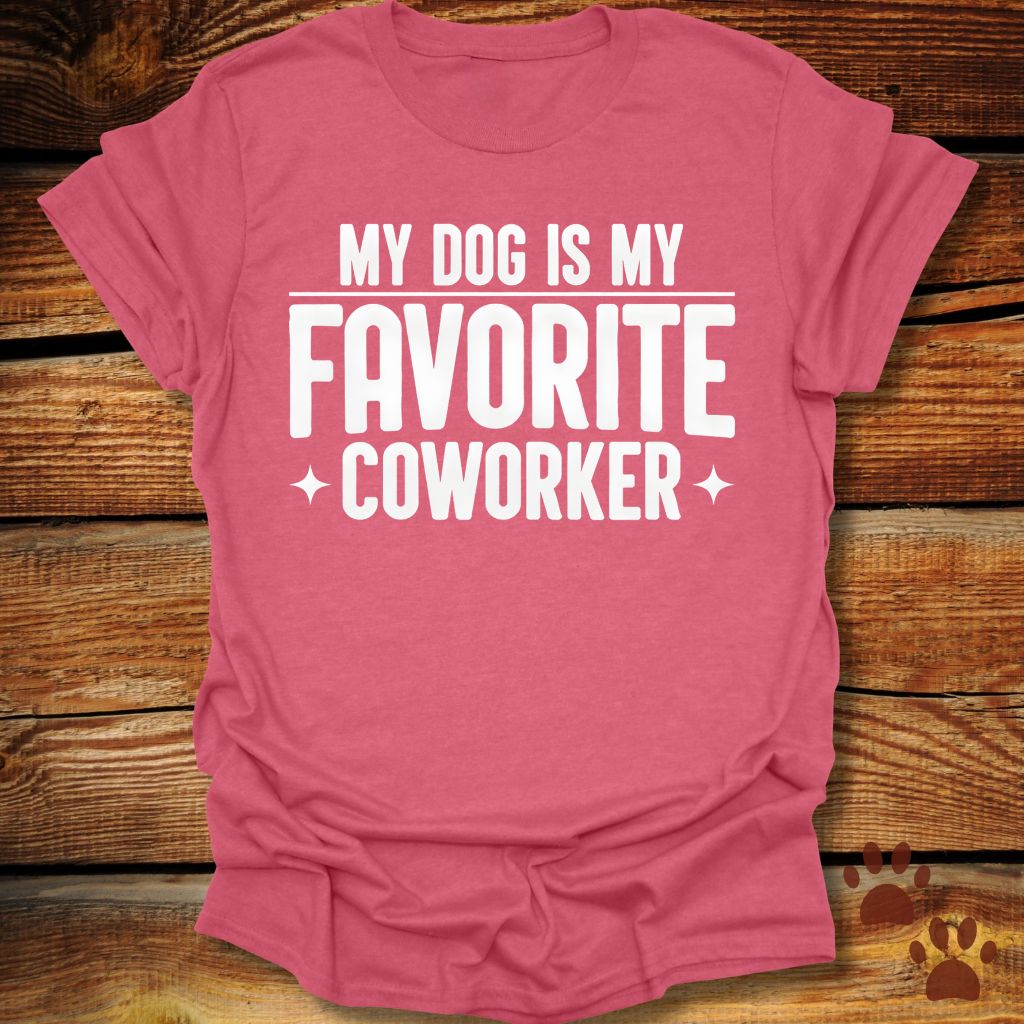 My Dog Is My Favorite Coworker T-Shirt