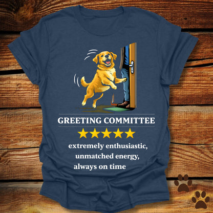 Greeting Committee T-Shirt