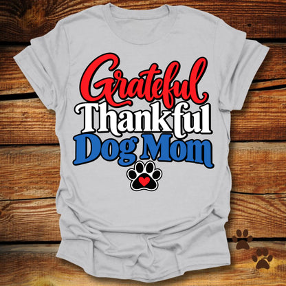 Grateful Thankful Dog Mom RWB T-Shirt
