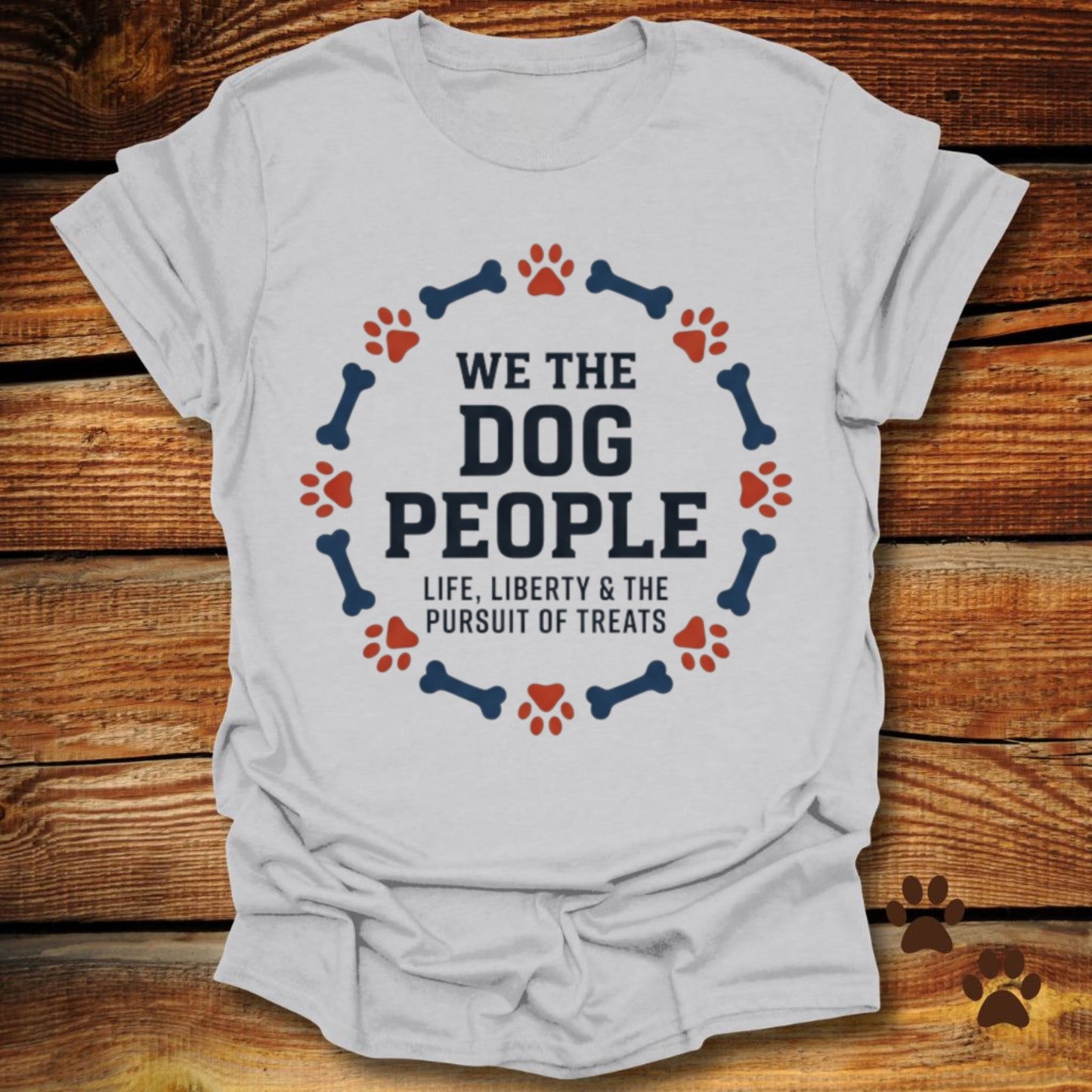 We The Dog People T-Shirt