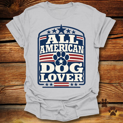 All American Dog Lover T-Shirt