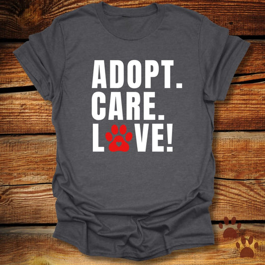 Adopt Care Love Dog Rescue T-Shirt