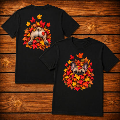 French (Frenchie) Bulldog Leaf Pile T-Shirt - Front and Back Print