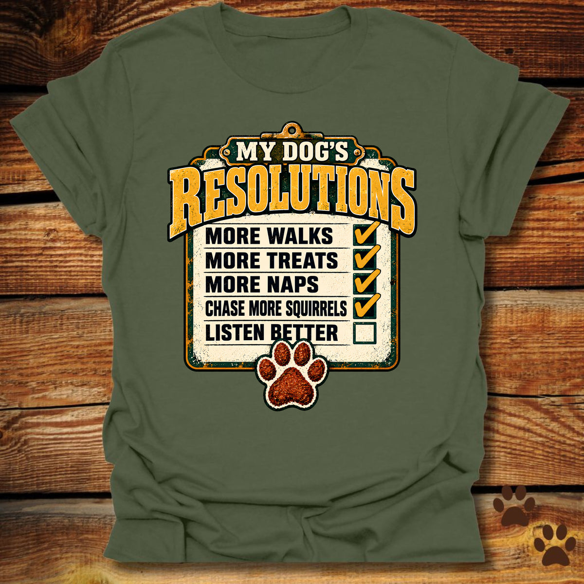 My Dog's Resolutions T-Shirt