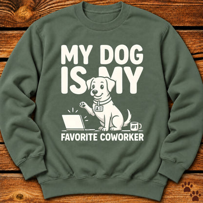 My Dog Is My Favorite Coworker Crewneck