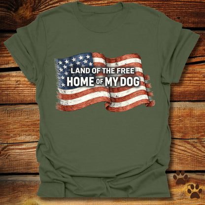 Home of My Dog T-Shirt