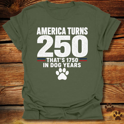 1750 In Dog Years T-Shirt