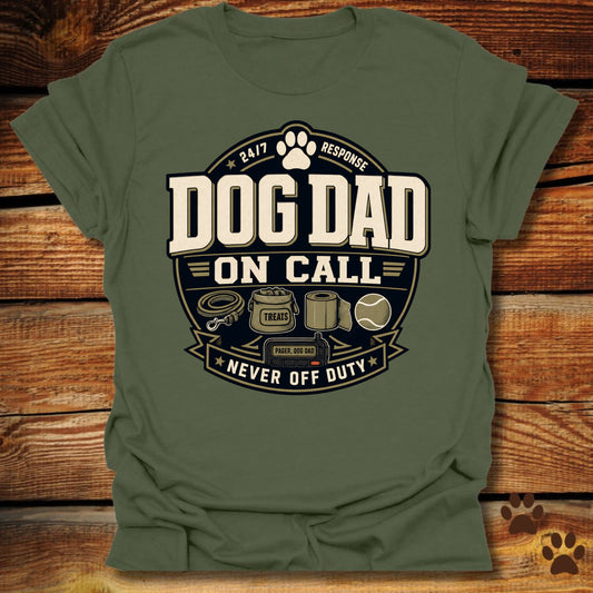 Dog Dad on Call T-Shirt