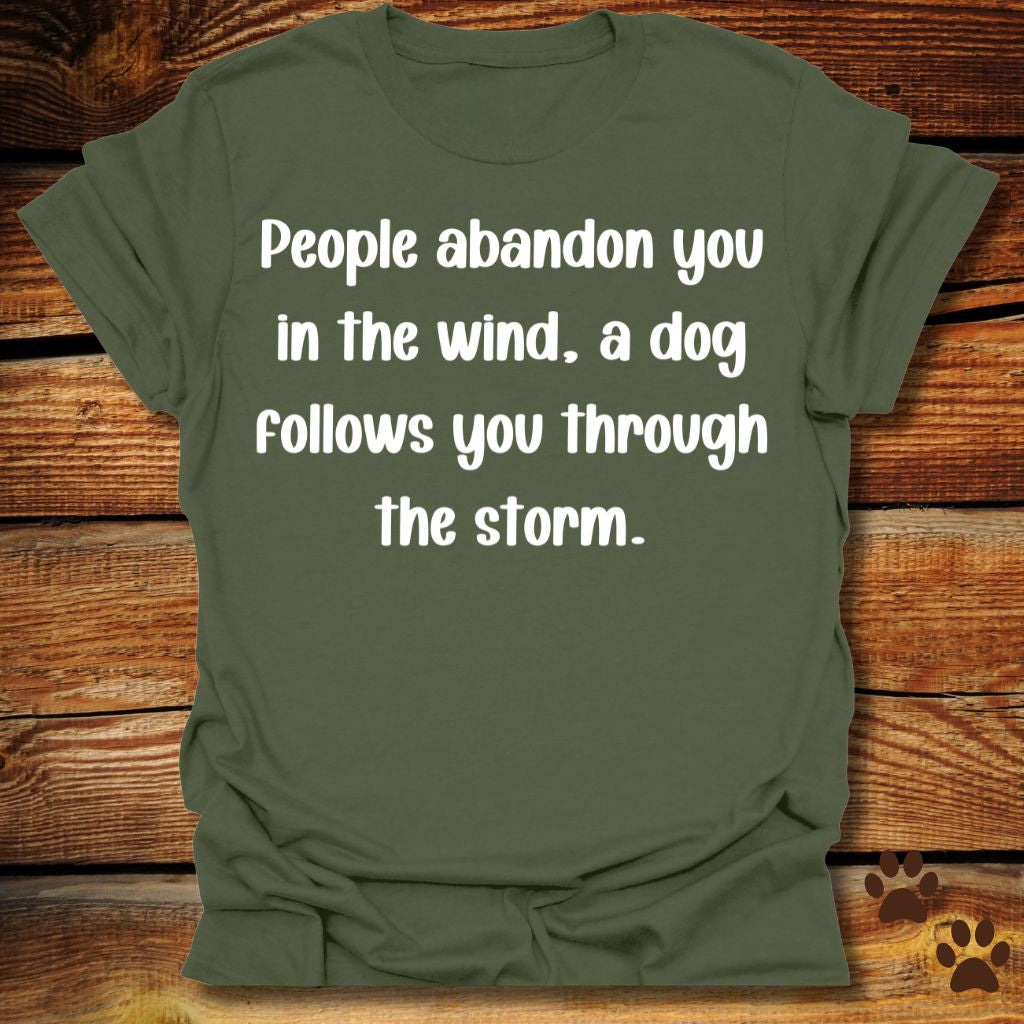People Abandon, Dogs Follow Shirt