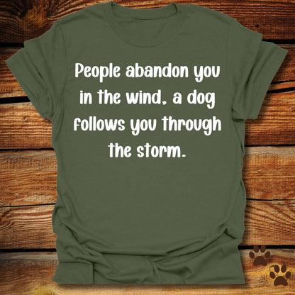 People Abandon, Dogs Follow Shirt