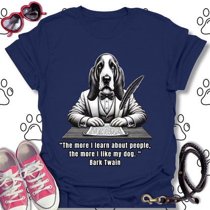 Bark Twain Dog Quote T-Shirt