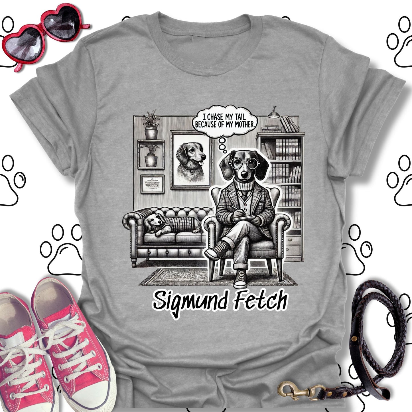 Sigmund Fetch – Funny Dog Therapist T-Shirt