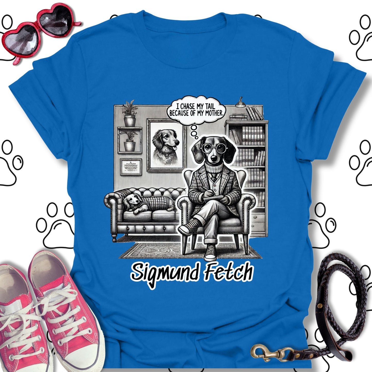 Sigmund Fetch – Funny Dog Therapist T-Shirt