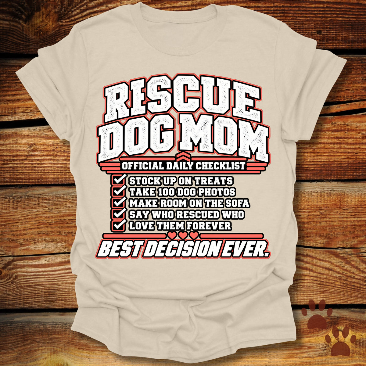 Rescue Dog Mom Official Daily Checklist T-Shirt