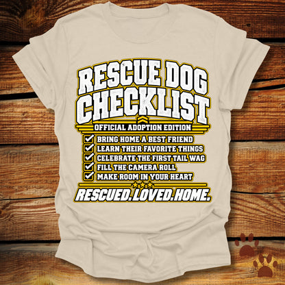 Rescue Dog Checklist: Official Adoption Edition T-Shirt