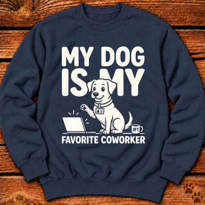 My Dog Is My Favorite Coworker Crewneck