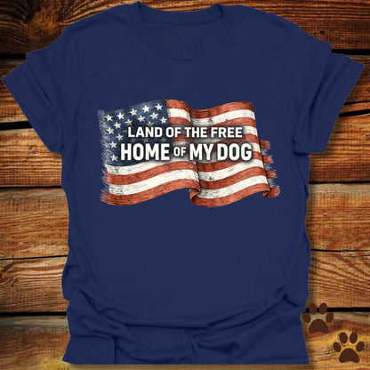 Home of My Dog T-Shirt