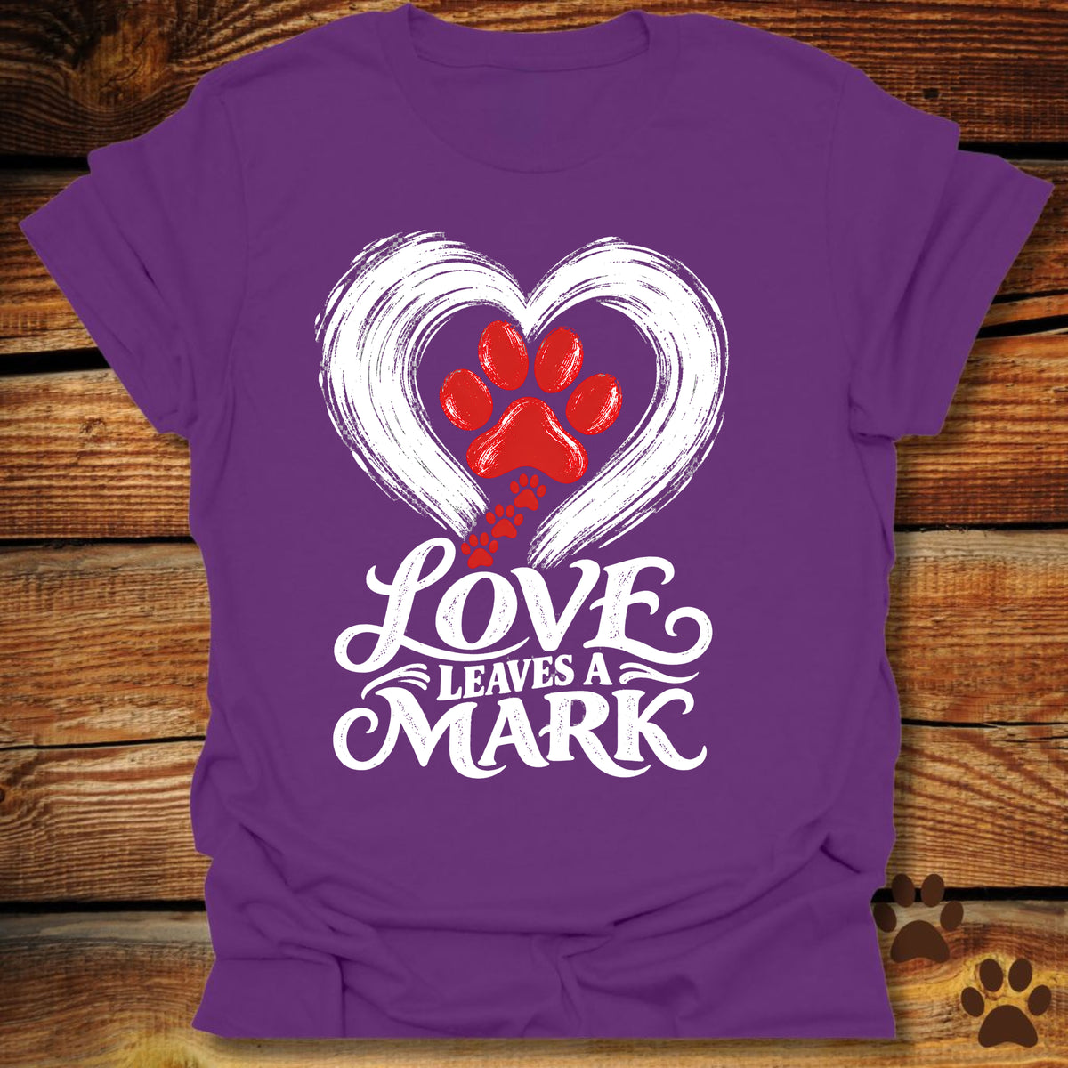Love Leaves A Mark T-Shirt