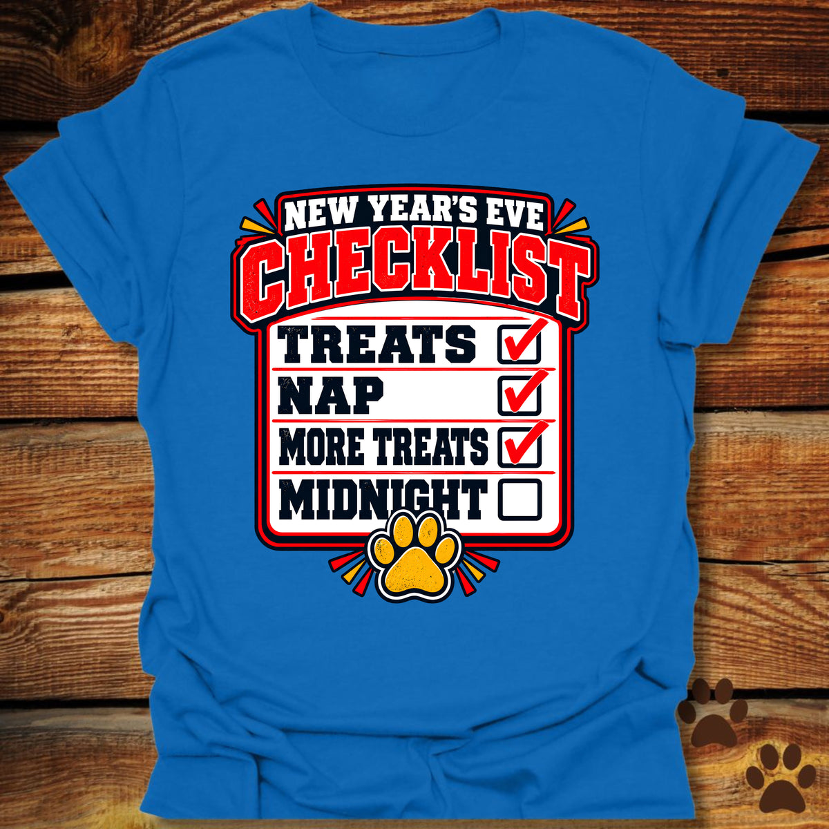 My Dog's New Year's Eve Checklist T-Shirt