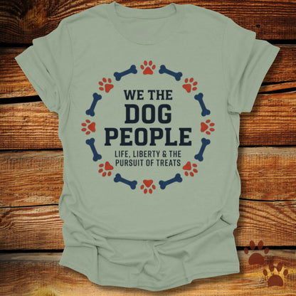 We The Dog People T-Shirt