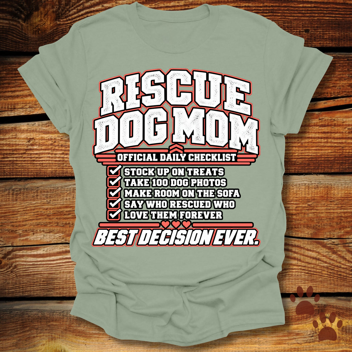 Rescue Dog Mom Official Daily Checklist T-Shirt