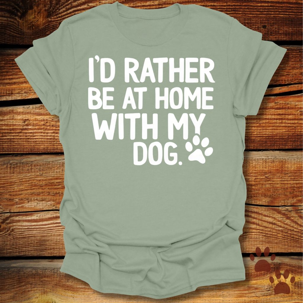 I’d Rather Be Home T-Shirt