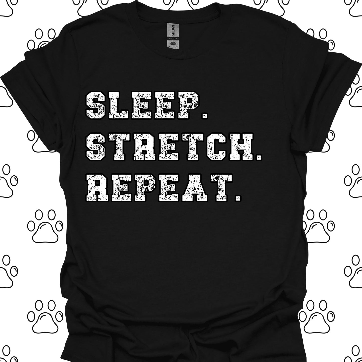 Sleep. Stretch. Repeat. T-Shirt