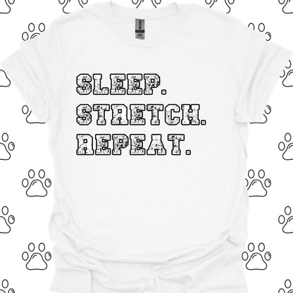 Sleep. Stretch. Repeat. T-Shirt