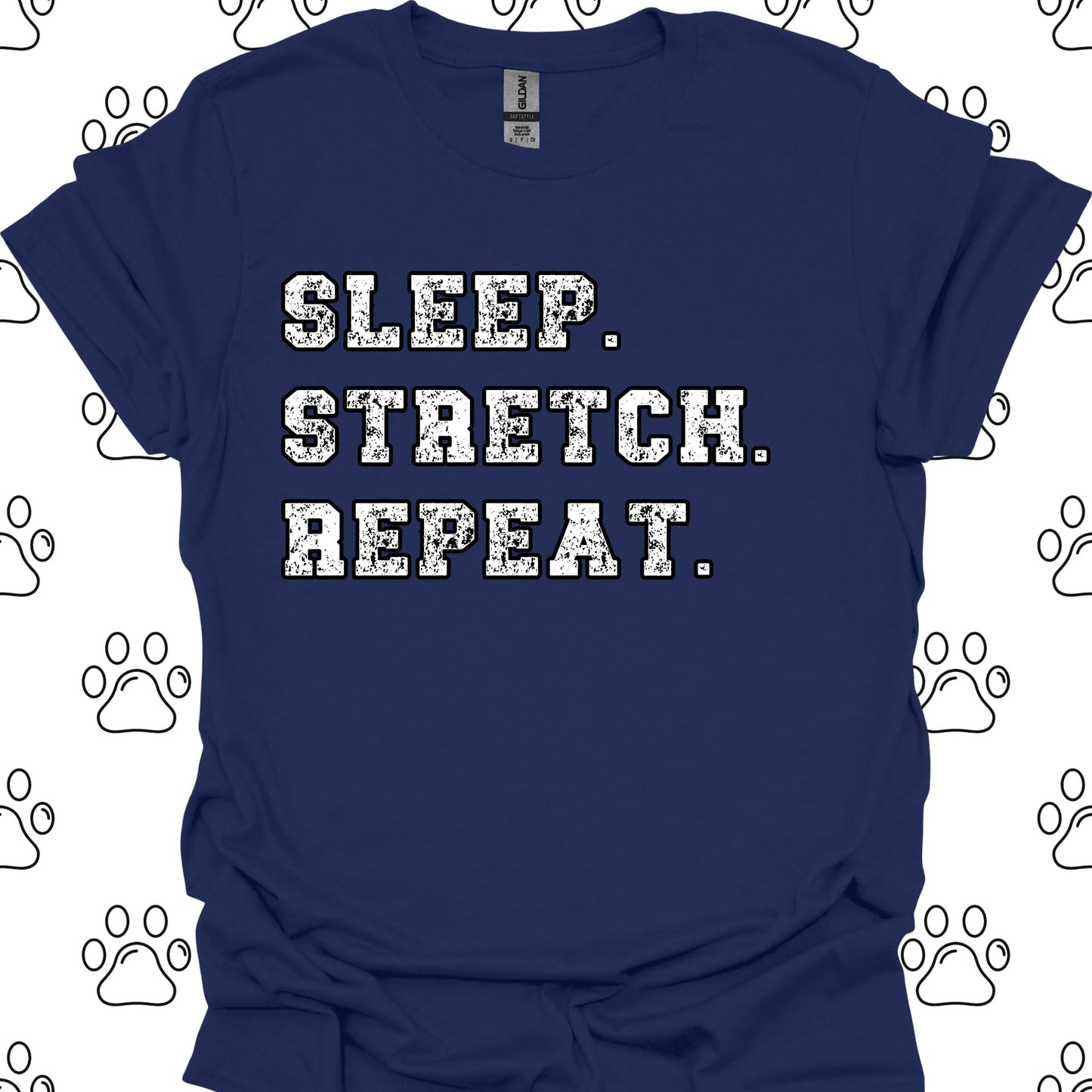 Sleep. Stretch. Repeat. T-Shirt