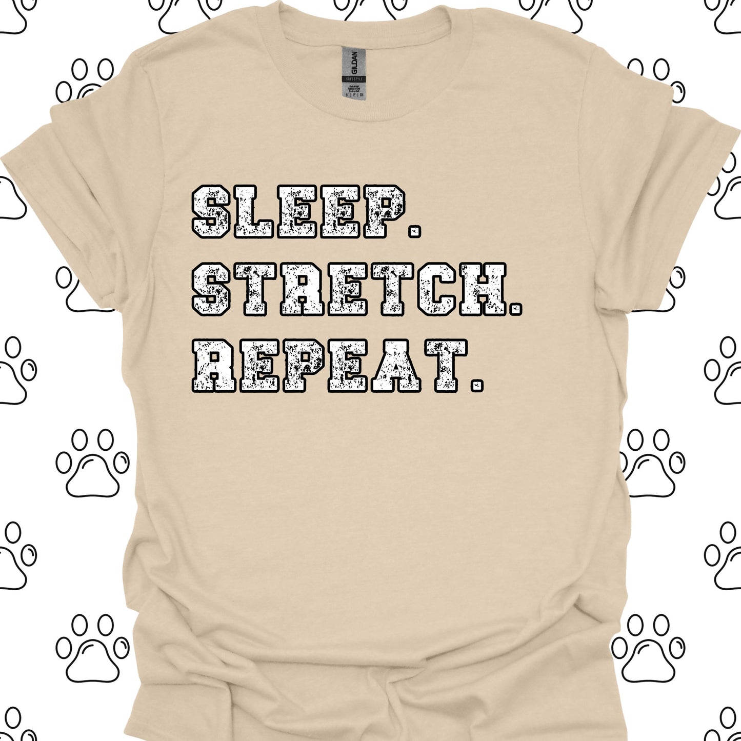 Sleep. Stretch. Repeat. T-Shirt