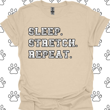 Sleep. Stretch. Repeat. T-Shirt