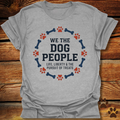 We The Dog People T-Shirt