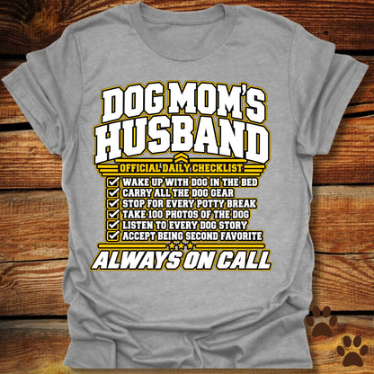 Dog Mom's Husband T-Shirt