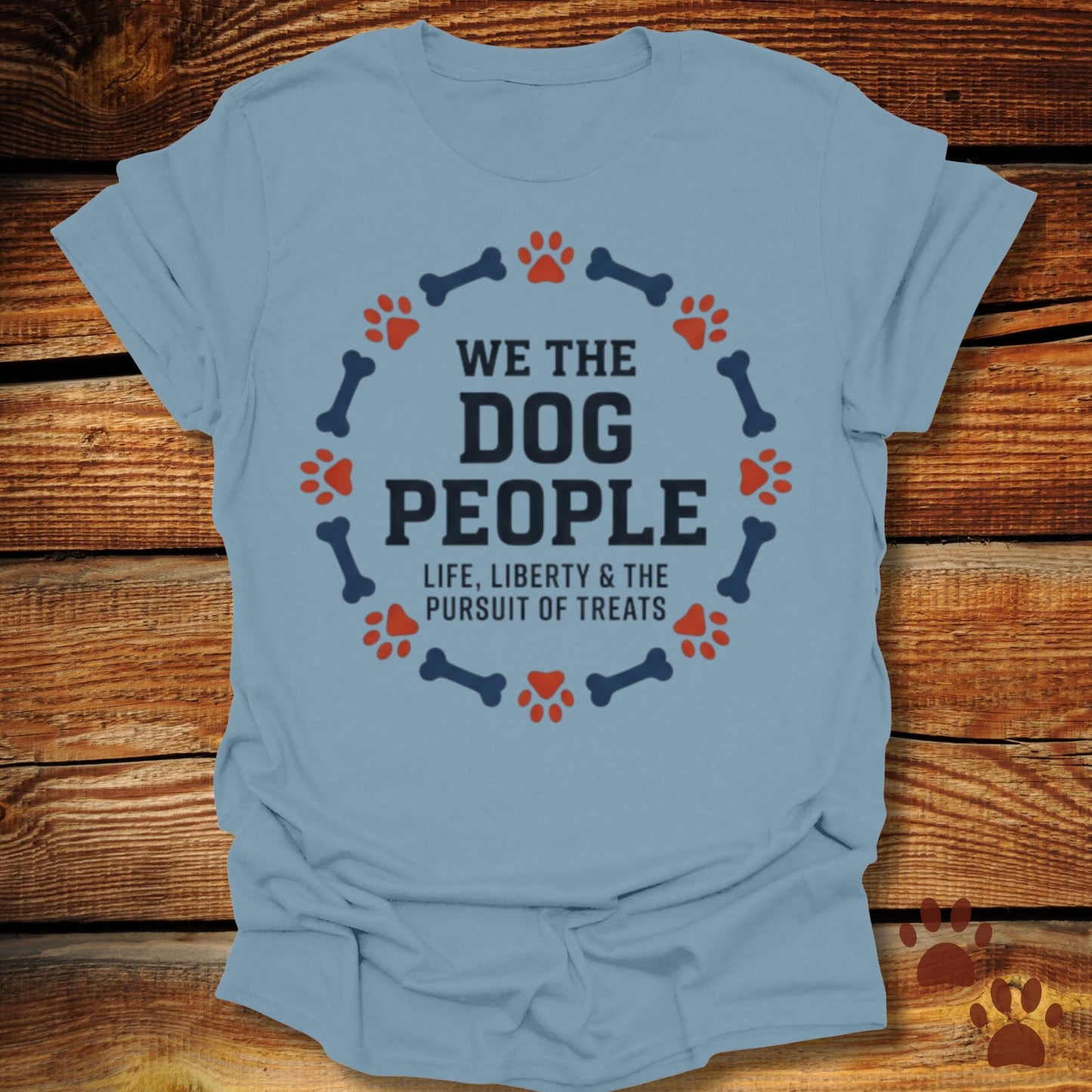 We The Dog People T-Shirt