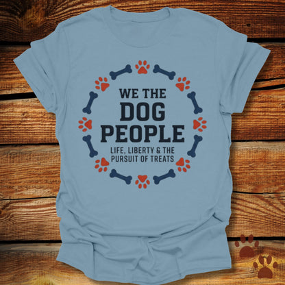 We The Dog People T-Shirt