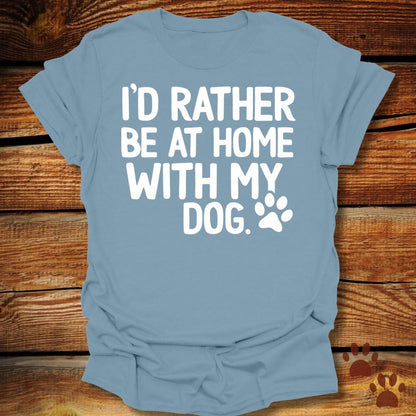 I’d Rather Be Home T-Shirt