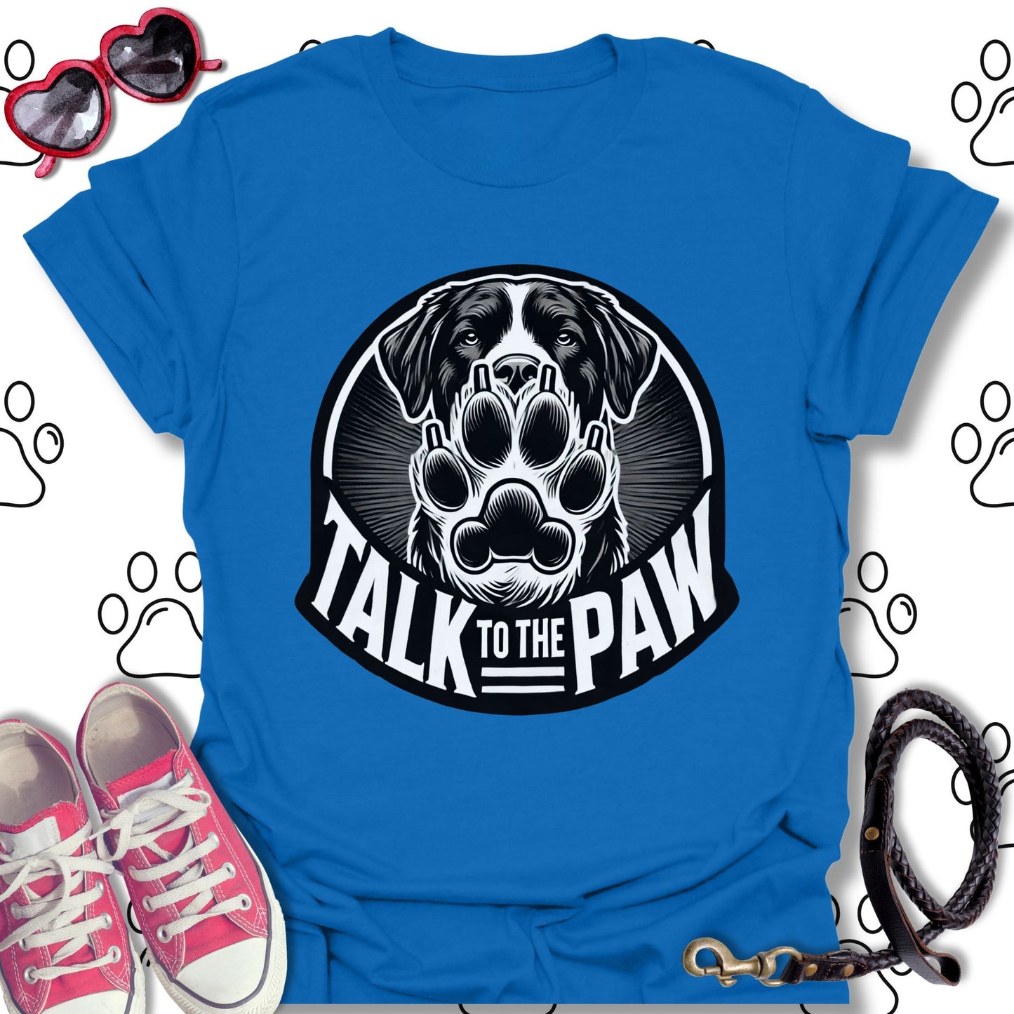 Talk to the Paw T-Shirt