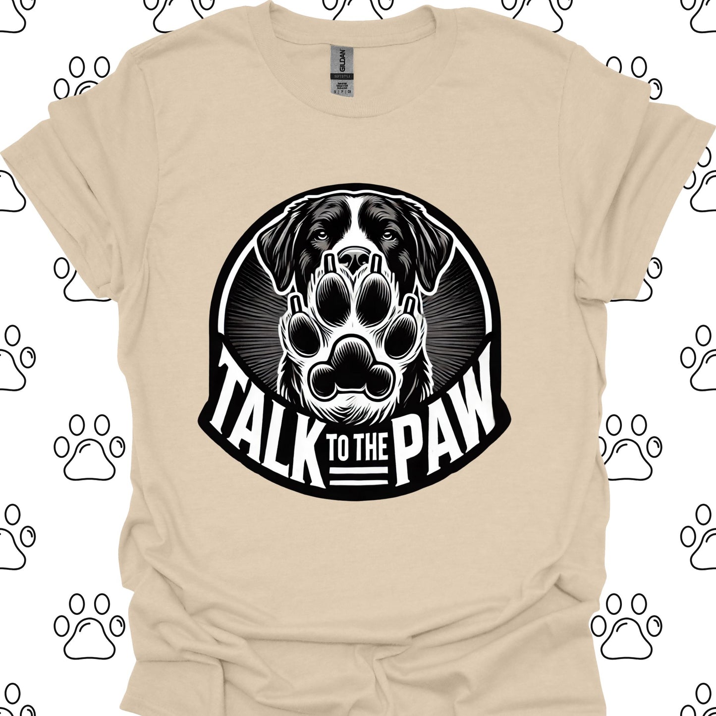 Talk to the Paw T-Shirt