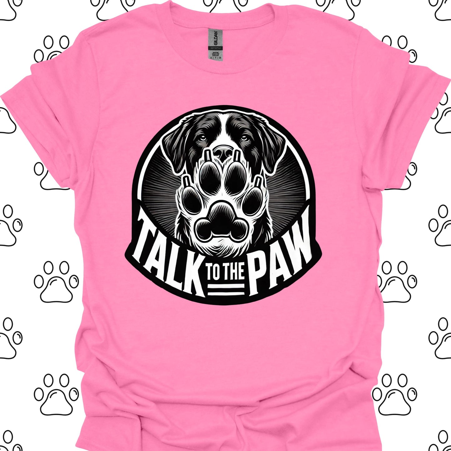 Talk to the Paw T-Shirt