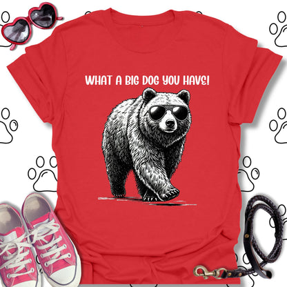 Bear with Sunglasses Big Dog T-Shirt