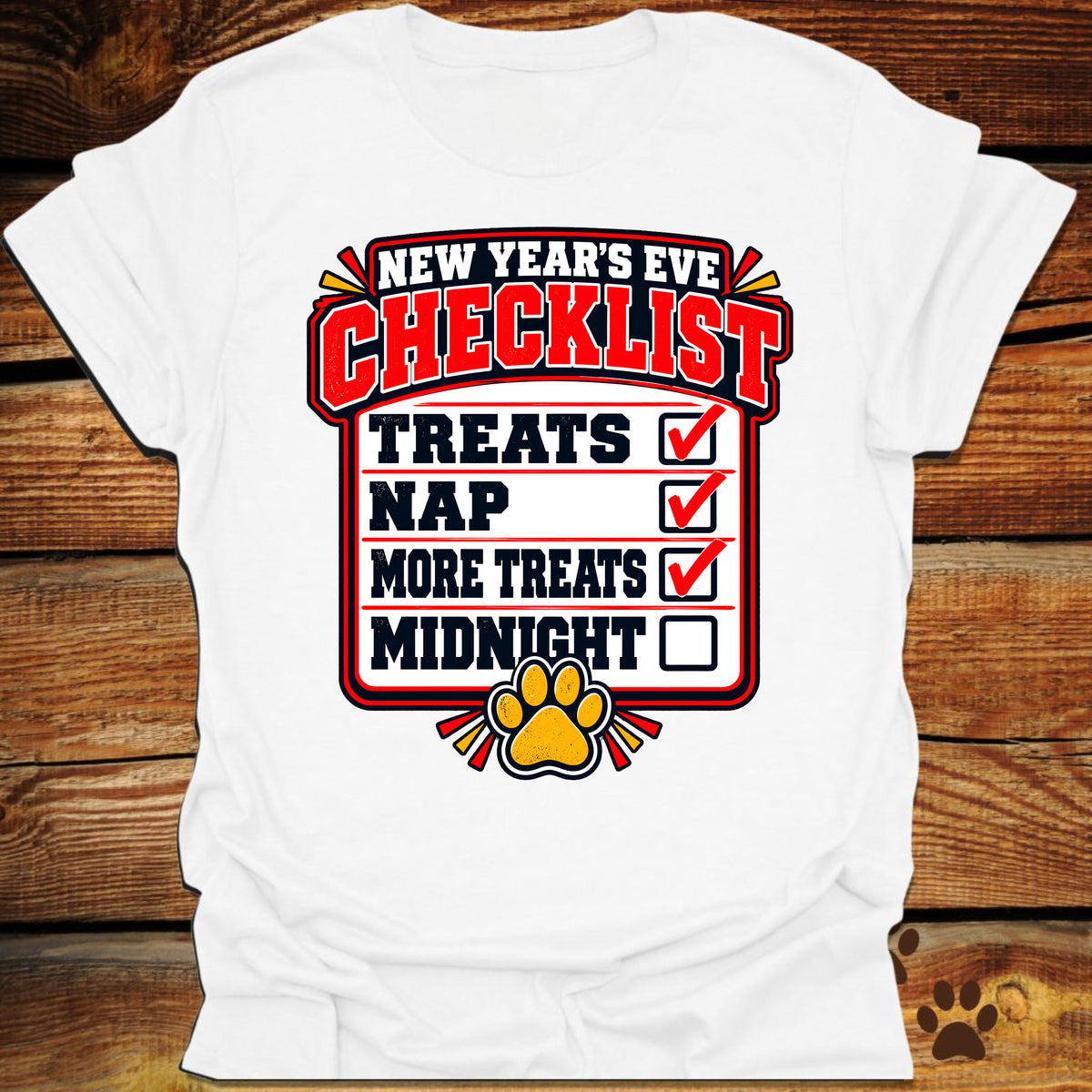 My Dog's New Year's Eve Checklist T-Shirt