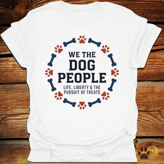 We The Dog People T-Shirt